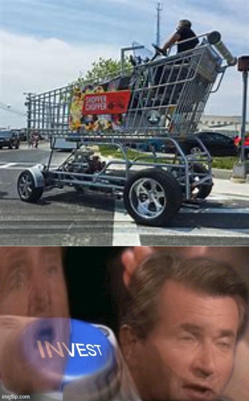 shopping car cart vroom vroom | image tagged in invest,nooo haha go brrr,woah,cool,funny | made w/ Imgflip meme maker