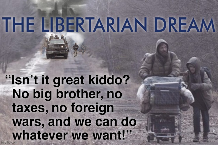 Libertarian Dream Imgflip 