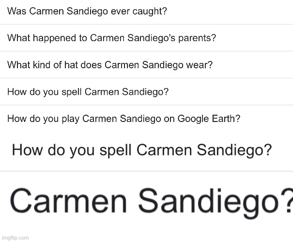 How dum can you be lmao | image tagged in carmen sandiego,google,netflix | made w/ Imgflip meme maker