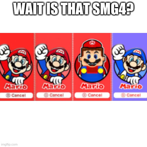 found this vid in YT | WAIT IS THAT SMG4? | image tagged in memes,blank transparent square | made w/ Imgflip meme maker