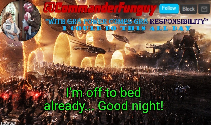Hai | I'm off to bed already... Good night! | image tagged in commanderfunguy announcement template | made w/ Imgflip meme maker