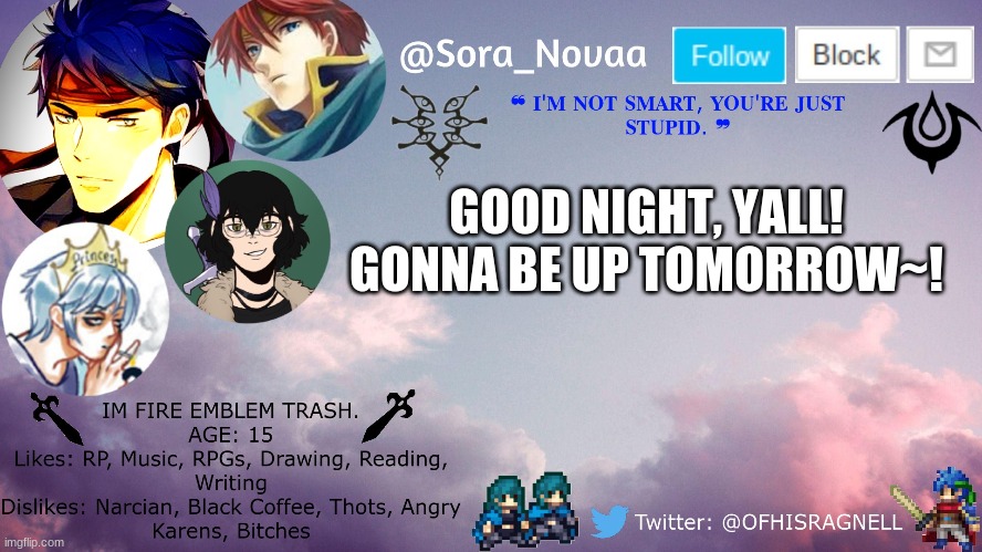 GOOD NIGHT, YALL! GONNA BE UP TOMORROW~! | made w/ Imgflip meme maker