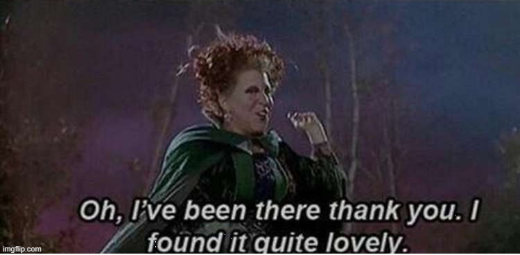 Link in the comment section... | image tagged in oh i've been there thank you i found it quite lovely | made w/ Imgflip meme maker