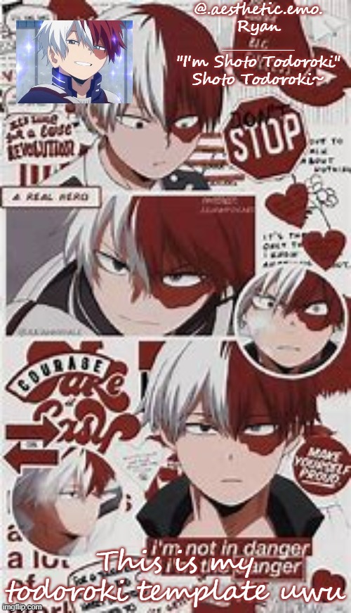 Ms Memer Group My Shoto Todoroki Template Memes Gifs Imgflip