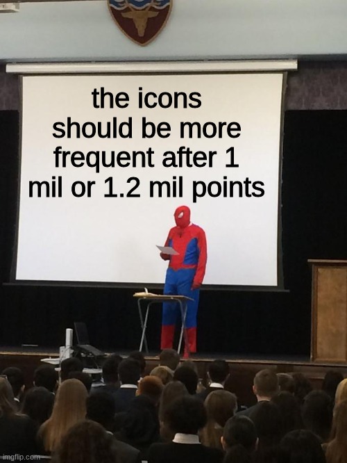 seriously, there should be something between 1,200,000 and 1,800,000 and the other stuff afterwards | the icons should be more frequent after 1 mil or 1.2 mil points | image tagged in spiderman presentation | made w/ Imgflip meme maker