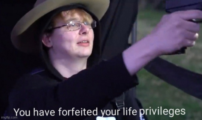 Call me Carson you have forfeited your life privileges | image tagged in call me carson you have forfeited your life privileges | made w/ Imgflip meme maker