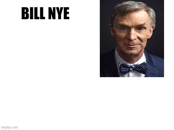 High Quality Bill Nye Blank Meme Template