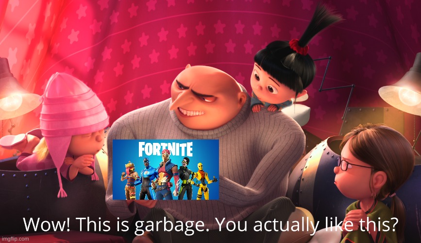 Wow! This is garbage. You actually like this? | image tagged in wow this is garbage you actually like this | made w/ Imgflip meme maker