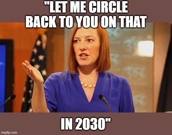 "LET ME CIRCLE BACK TO YOU ON THAT IN 2030" | made w/ Imgflip meme maker