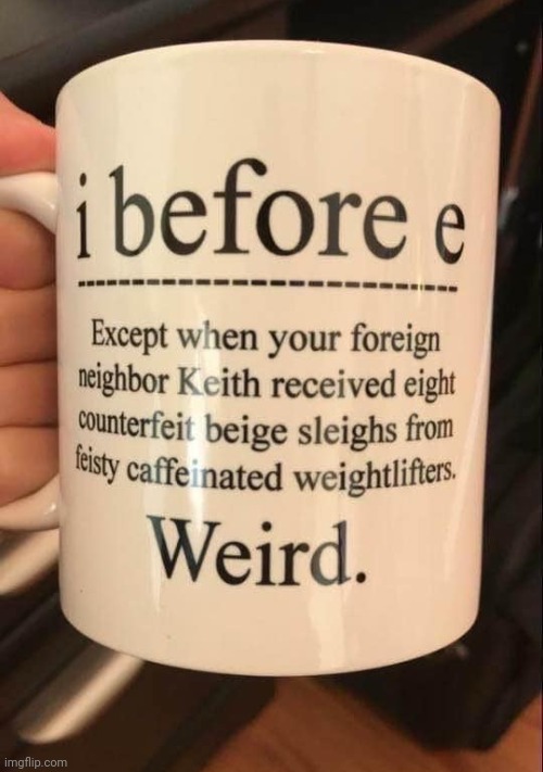 When you've had too much Coffee | image tagged in language,you know the rules and so do i,mindblown,english teachers | made w/ Imgflip meme maker