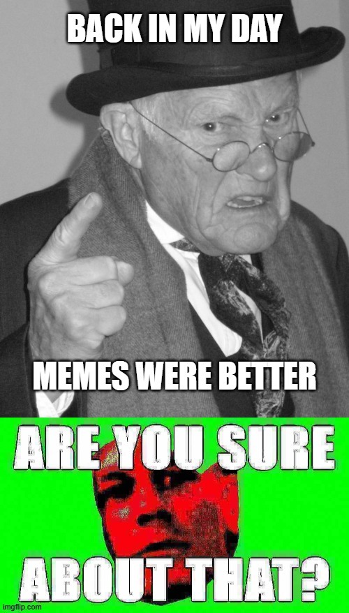 are you sure about that? | made w/ Imgflip meme maker