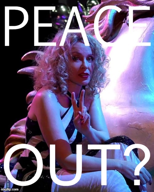 Kylie peace with text | OUT? | image tagged in kylie peace with text | made w/ Imgflip meme maker