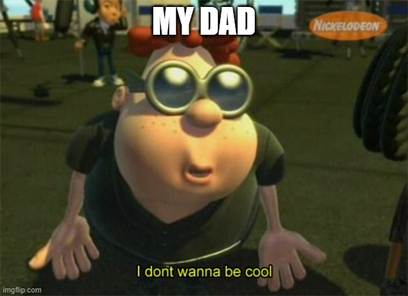 Carl Wheezers my dad | MY DAD | image tagged in carl wheezers my dad | made w/ Imgflip meme maker