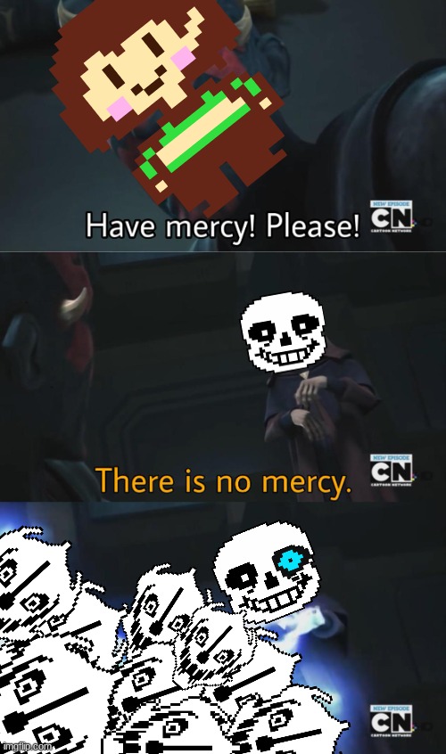 Sans final attack be like: | image tagged in sans,gaster blaster overload,what have i done | made w/ Imgflip meme maker