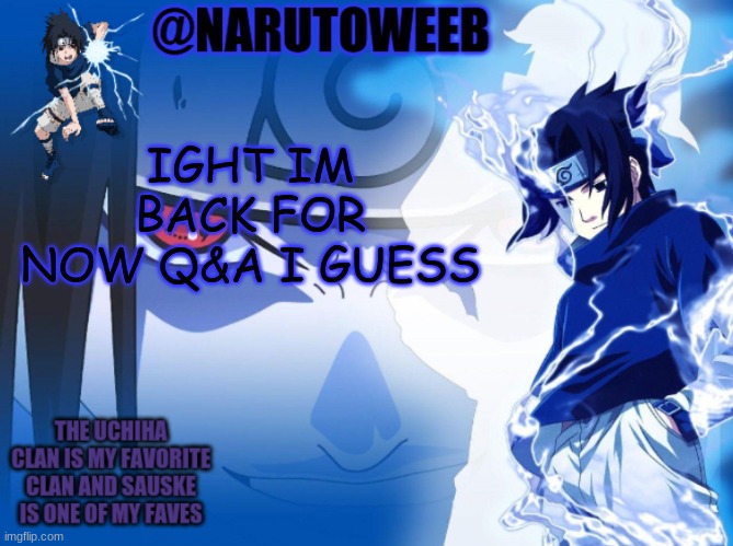 2 skips | IGHT IM BACK FOR NOW Q&A I GUESS | made w/ Imgflip meme maker