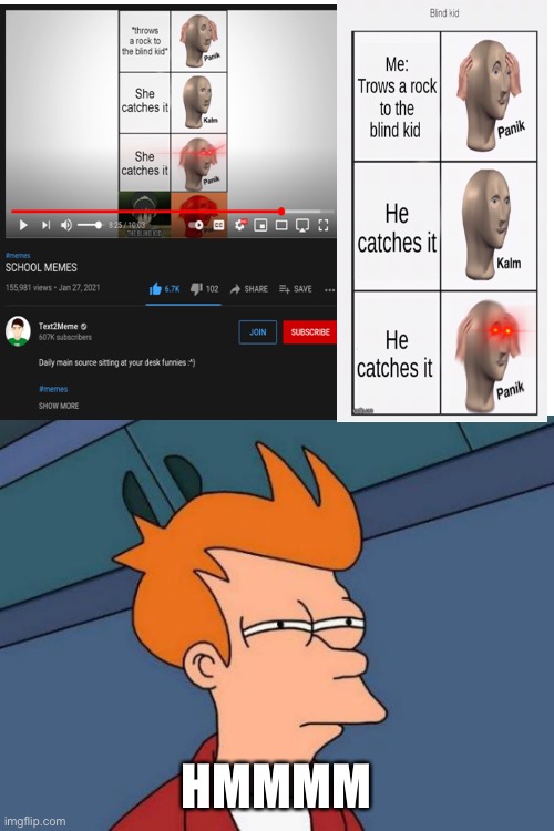 REPOST | HMMMM | image tagged in memes,futurama fry | made w/ Imgflip meme maker