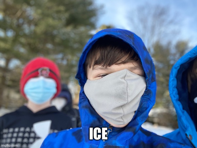 Ice | ICE | image tagged in ice | made w/ Imgflip meme maker