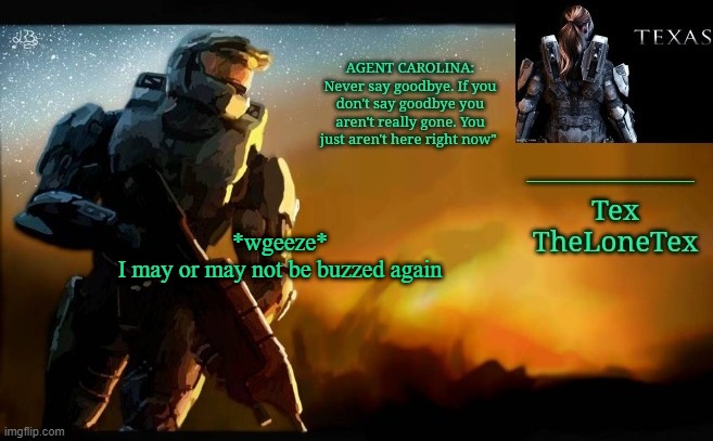 Announcement templaaatteee | *wgeeze*
I may or may not be buzzed again | image tagged in announcement templaaatteee | made w/ Imgflip meme maker