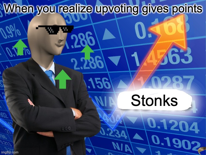 Stonk | When you realize upvoting gives points; Stonks | image tagged in empty stonks,stonks,upvoting gives points,funny memes,that moment when you realize,FreeKarma4U | made w/ Imgflip meme maker