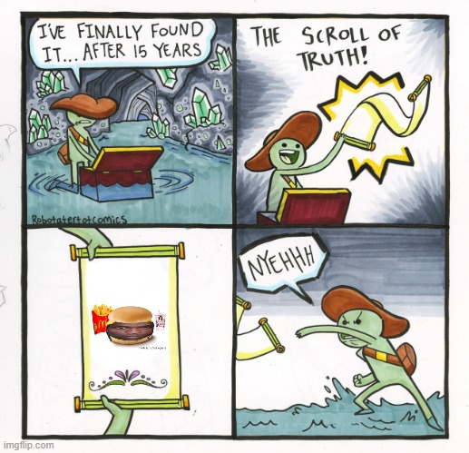 unfunny | image tagged in memes,the scroll of truth | made w/ Imgflip meme maker