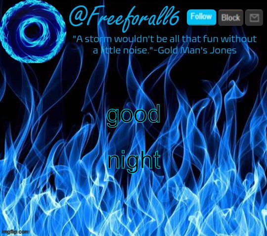 freeforall6 Official Announcement Template 2 | good; night | image tagged in freeforall6 official announcement template 2 | made w/ Imgflip meme maker