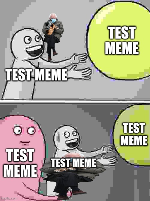 test meme | TEST MEME; TEST MEME; TEST MEME; TEST MEME; TEST MEME | image tagged in memes,running away balloon | made w/ Imgflip meme maker