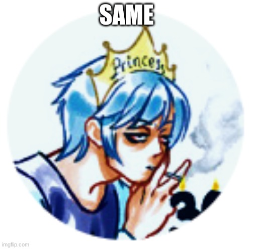 SAME | made w/ Imgflip meme maker