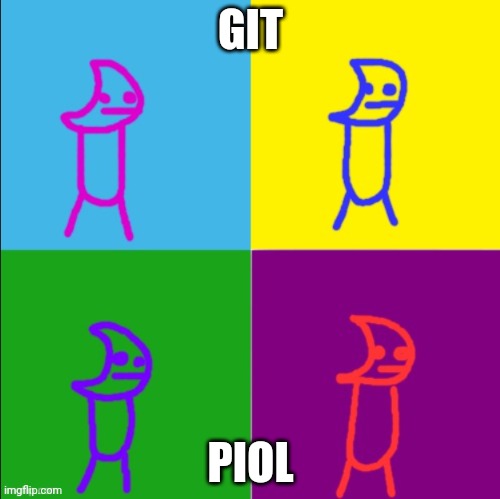 andy warhol git piol | GIT PIOL | image tagged in andy warhol git piol | made w/ Imgflip meme maker