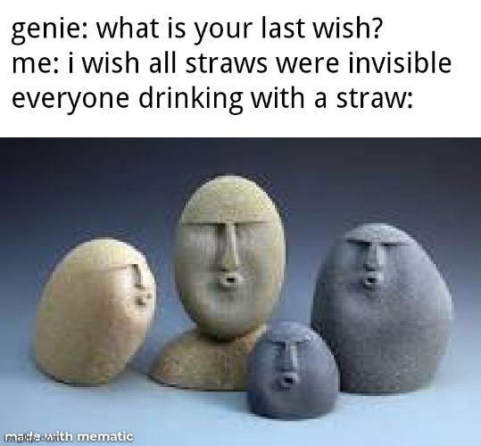 straw | image tagged in memes,lol | made w/ Imgflip meme maker