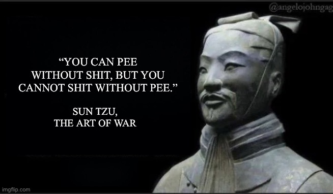 We need more fake Sun Tzu quotes - Imgflip
