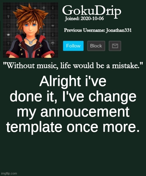 tada | Alright i've done it, I've change my annoucement template once more. | image tagged in jonathan's annoucement template but sora | made w/ Imgflip meme maker