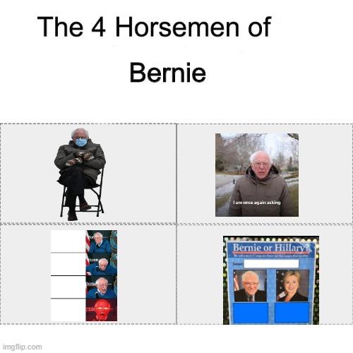 I see Bernie |  Bernie | image tagged in four horsemen,bernie sanders | made w/ Imgflip meme maker