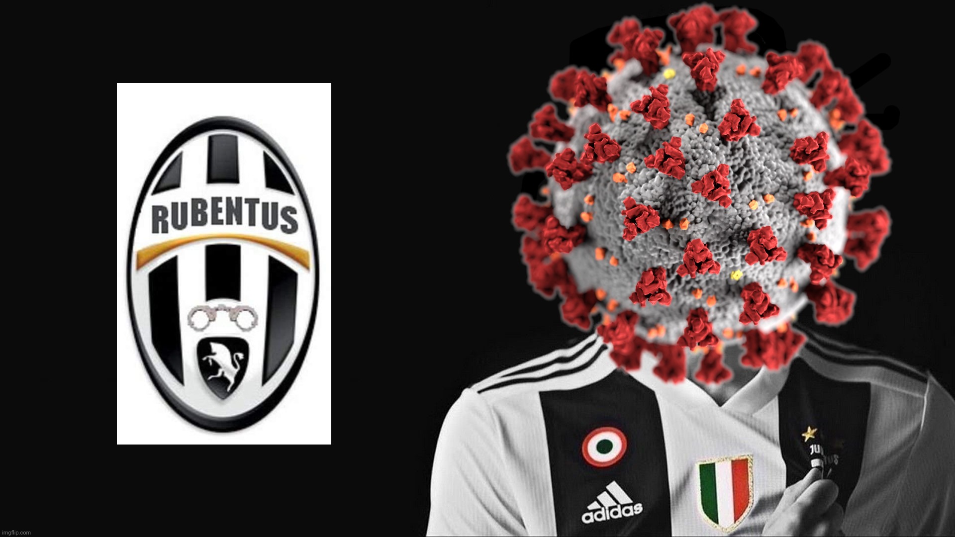 IL COVID COLPISCE ANCORA: Incredibile - Covid, Nuovo dodicessimo giocatore della Juventus (Rubentus) | image tagged in memes,coronavirus,covid-19,covid,juventus,villain | made w/ Imgflip meme maker