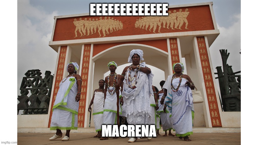 eeeeeeeeeee macarena | EEEEEEEEEEEEE; MACRENA | image tagged in funny | made w/ Imgflip meme maker