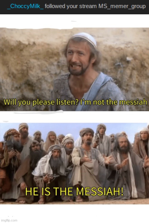 pls stay | image tagged in he is the messiah | made w/ Imgflip meme maker