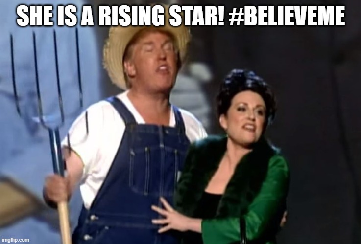 Trump the Chipmunk | SHE IS A RISING STAR! #BELIEVEME | image tagged in trump the chipmunk | made w/ Imgflip meme maker