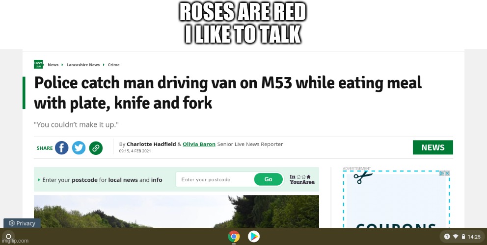 A full meal! | ROSES ARE RED
I LIKE TO TALK | image tagged in memes,funny,lol,roses are red | made w/ Imgflip meme maker