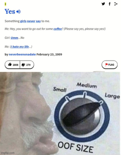 image tagged in oof size large | made w/ Imgflip meme maker