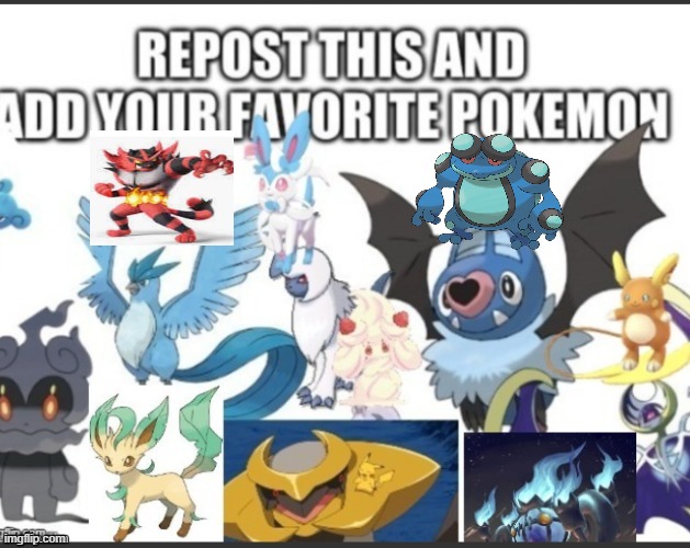 im too lazy to make the negis so i just added my favorite pokemon here cuz why not | made w/ Imgflip meme maker