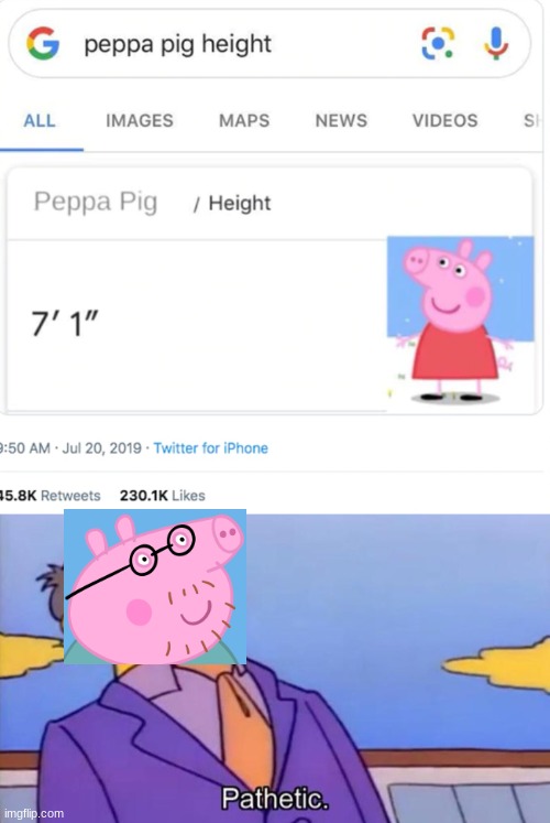 pathetic. | image tagged in peppa pig | made w/ Imgflip meme maker