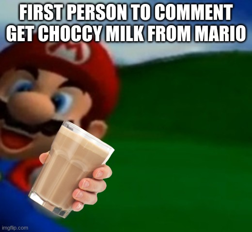 gotta do the trends | FIRST PERSON TO COMMENT GET CHOCCY MILK FROM MARIO | image tagged in mario thumbs up,choccy milk | made w/ Imgflip meme maker
