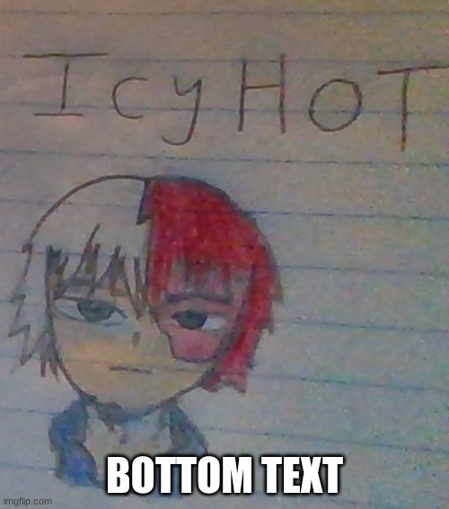 BOTTOM TEXT | made w/ Imgflip meme maker