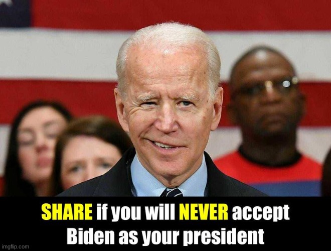 Never Biden | image tagged in never biden | made w/ Imgflip meme maker
