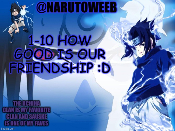 i expect like nothing higher then 0 | 1-10 HOW GOOD IS OUR FRIENDSHIP :D | made w/ Imgflip meme maker