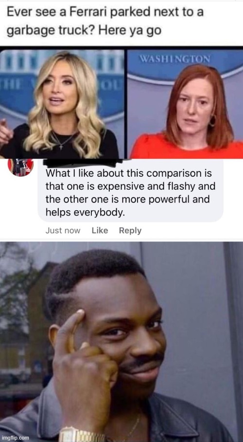 Not bad | image tagged in mcenany psaki ferrari garbage truck,black guy pointing at head,sexism,sexist,dunk,press secretary | made w/ Imgflip meme maker