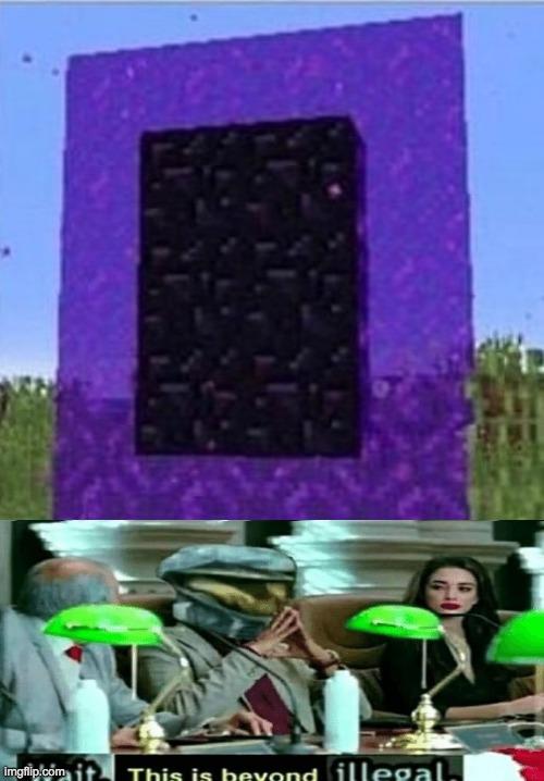 0_o | image tagged in cursed image,wait this is beyond illegal,wait thats illegal,nether,minecraft,memes | made w/ Imgflip meme maker