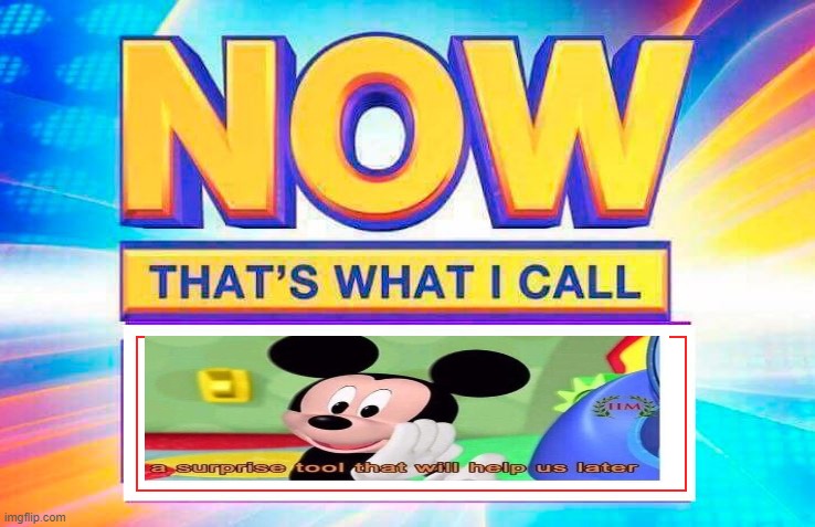 Now That’s What I Call | image tagged in now that s what i call | made w/ Imgflip meme maker