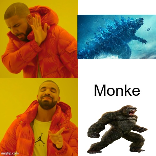 Drake is on team Monke! | Monke | image tagged in memes,drake hotline bling | made w/ Imgflip meme maker