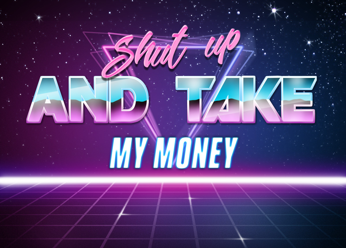 Shut up and take my money Blank Meme Template