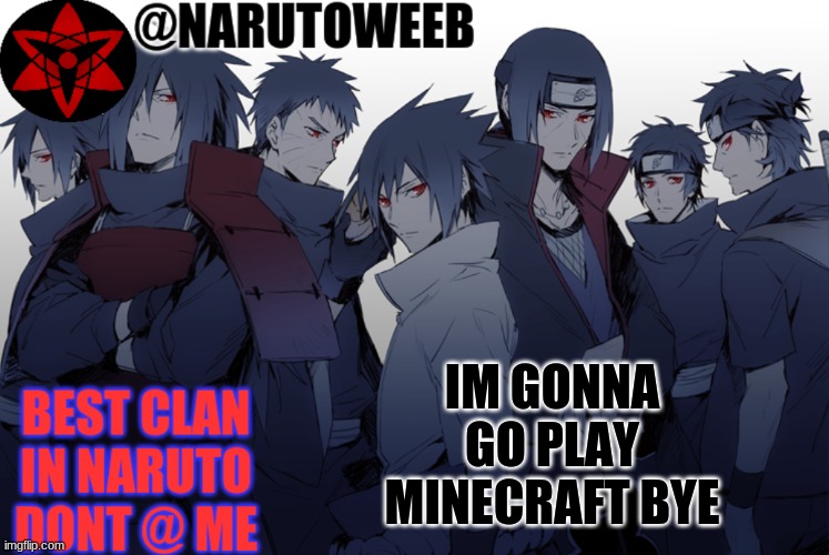 i will be online | IM GONNA GO PLAY MINECRAFT BYE | made w/ Imgflip meme maker